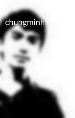 chungminh