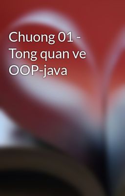 Chuong 01 - Tong quan ve OOP-java