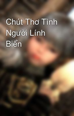 Chút Thơ Tình Người Lính Biển