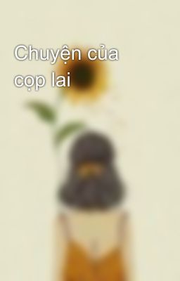 Chuyện của cọp lai