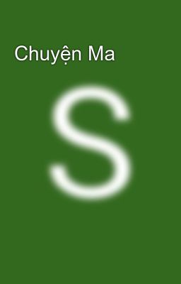 Chuyện Ma