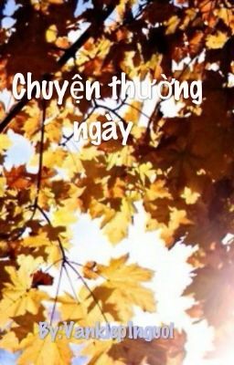 Chuyện Thường Ngày 