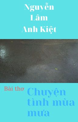 CHUYỆN TÌNH MÙA MƯA | Rainy Love Story