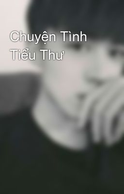 Chuyện Tình Tiểu Thư