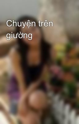 Chuyện trên giường