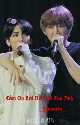 [ Chuyển Ver ] [ HoHee Couple ] Cảm Ơn Lời Nói Dối Của Anh!