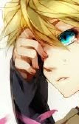 ( Chuyển ver )Vợ à ! Anh đâu có khóc ( Kagamine Fanfiction )