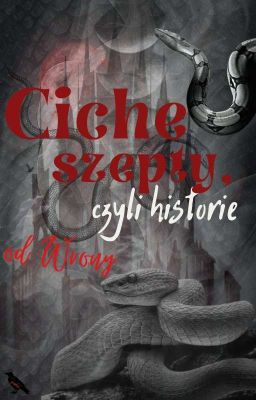 Ciche szepty, czyli historie od Wrony