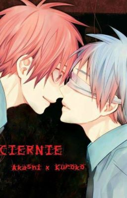 Ciernie ||Akashi x Kuroko||