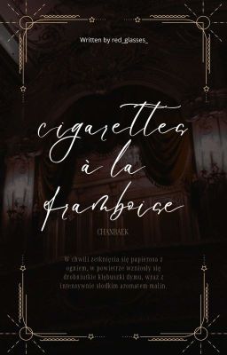 Cigarettes à la framboise ~ Chanbaek (Zawieszone)