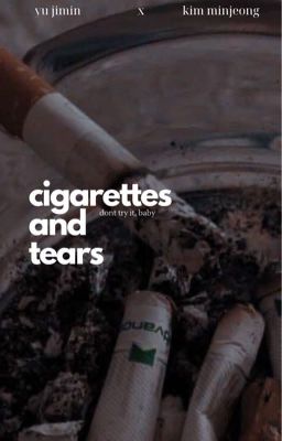 cigarettes n tears