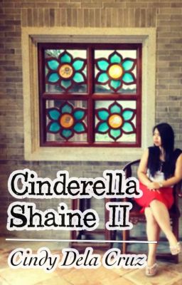 Cinderella Shaine II