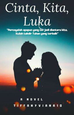 Cinta, Kita, Luka