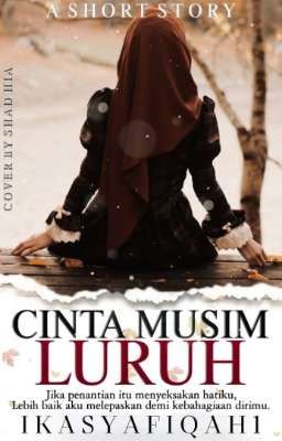 CINTA MUSIM LURUH [ COMPLETED STORY ] 