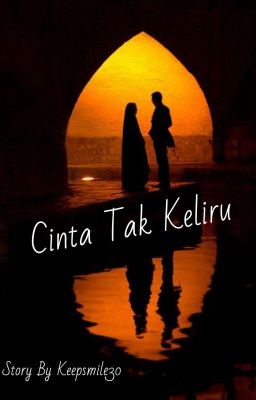 Cinta tak keliru (END)