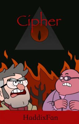 Cipher [A Gravity Falls Tale] #Wattys2016