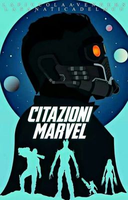 Citazioni |•Marvel Cinematic Univers•|