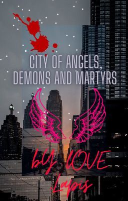 City of Angels, Demons, and Martyrs ( Gotham fanfiction )