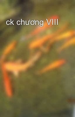 ck chương VIII