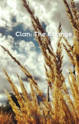 Clan: The Change