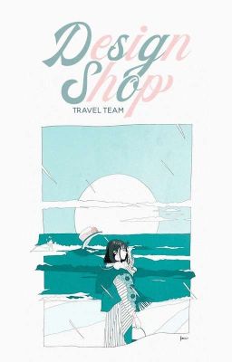 [Close] ♡ Design Shop ➳ Travel Team