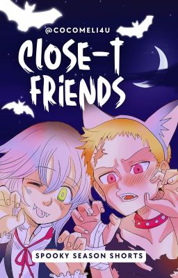 Close-t Friends