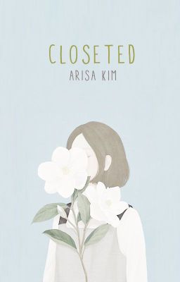 Closeted | Letters from Life