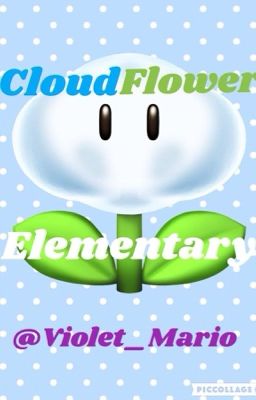 Cloud Flower Elementary 