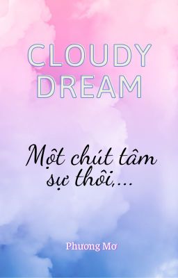 Cloudy Dream