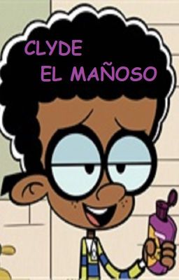 Clyde el mañoso (Especial de día de los inocentes)