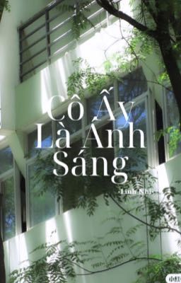 Cô ấy là ánh sáng