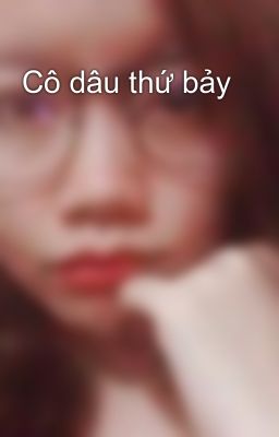 Cô dâu thứ bảy