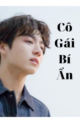 Cô Gái Bí Ẩn [ Jungkook / You]