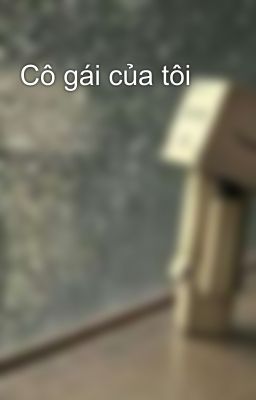 Cô gái của tôi