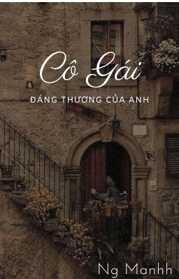 Cô gái đáng thương của anh