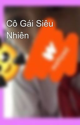 Cô Gái Siêu Nhiên