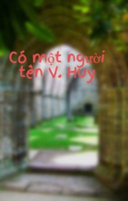 Có một người tên V. Huy