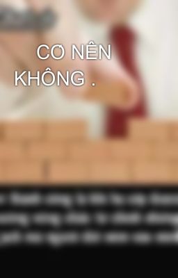     CÓ NÊN KHÔNG .