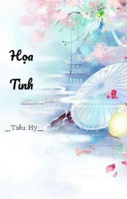 [Cổ Trang] HỌA TÌNH