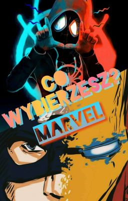 Co wybierzesz? 《MARVEL》