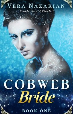 Cobweb Bride (Cobweb Bride Trilogy, Book 1)