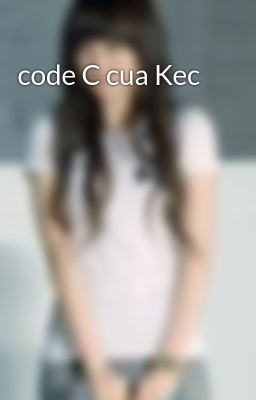code C cua Kec