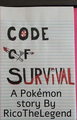 Code of Survival: A Pokémon story