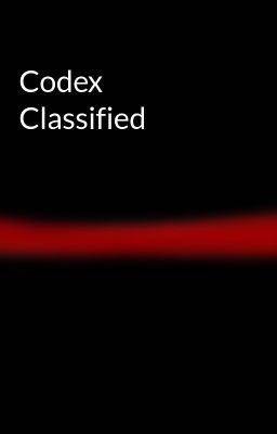 Codex Classified
