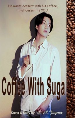 Coffee with Suga