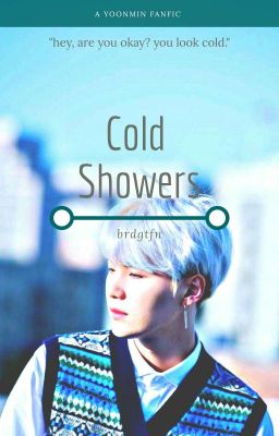 cold shower || ynm