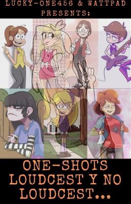 Colección de One-Shots: Loudcest y No Loudcest...