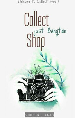 Collect Shop | Cherish_Team