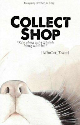Collect Shop |MiuCat_Team|
