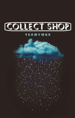 Collect Shop|TeamYMua (Open)